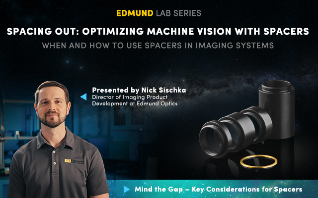 Spacing Out: Optimizing Machine Vision with Spacers banner